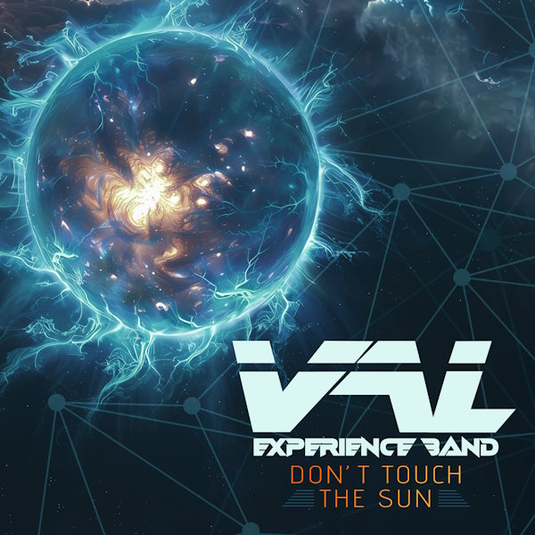 VALEXPERIENCEBAND dont touch the sun