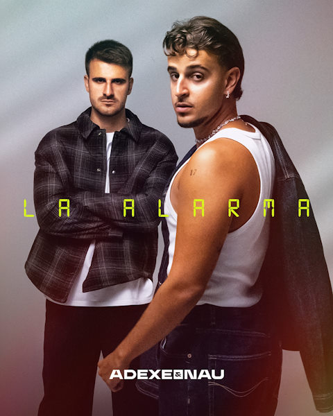 Adexe y Nau la alarma