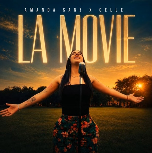 Amanda Sanz y CELLE se unen en 'La movie', el reggaetón melódico que celebra la sanación y la llegada de un amor que cambia el guion