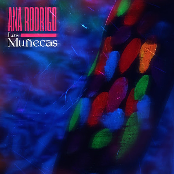 Ana Rodrigo Las Muñecas