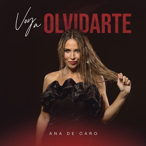 Ana de Caro estrena 'Voy a olvidarte', la balada flamenco-pop que convierte el desamor en un canto de dignidad y madurez
