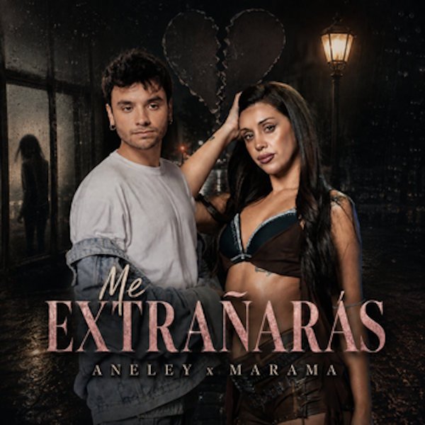Aneley y Márama unen sus voces en «Me Extrañarás», una colaboración que lleva el desamor a la pista de baile