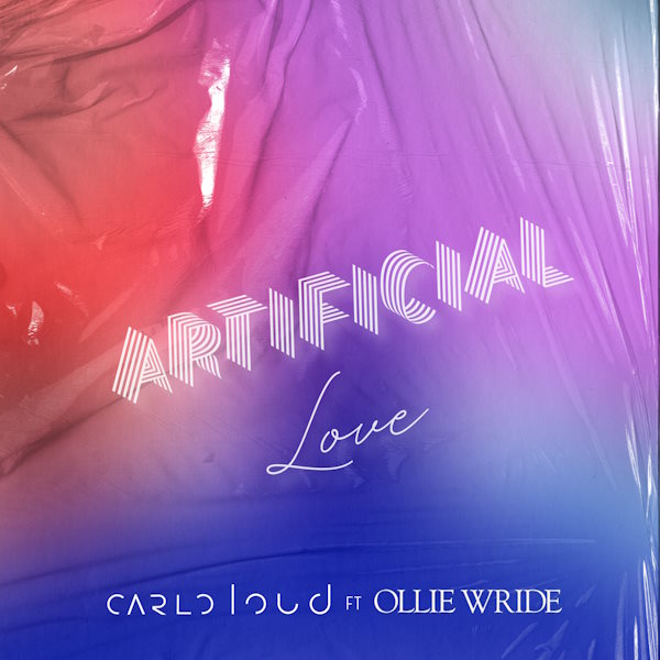Carlo Loud artificial love