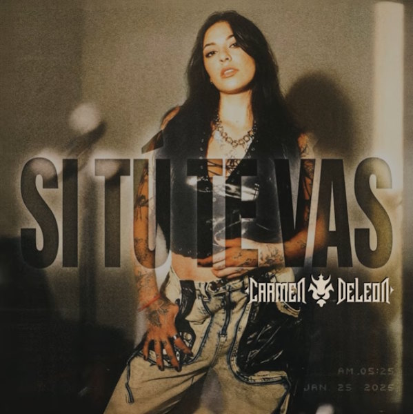 Carmen DeLeon si tu te vas