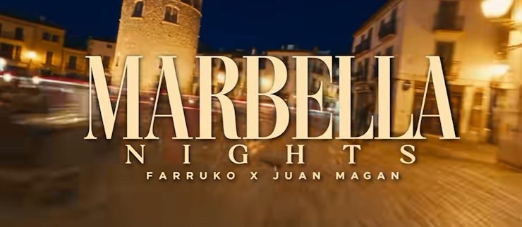 Farruko y Juan Magán convierten Marbella en escenario de una noche de verano con "MARBELLA NIGHTS"