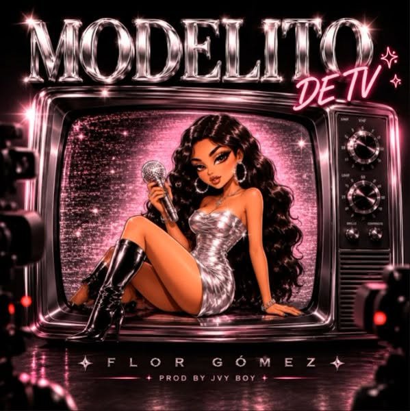 Flor Gomez estrena "Modelito De TV", una nueva apuesta cargada de actitud y ritmo urbano