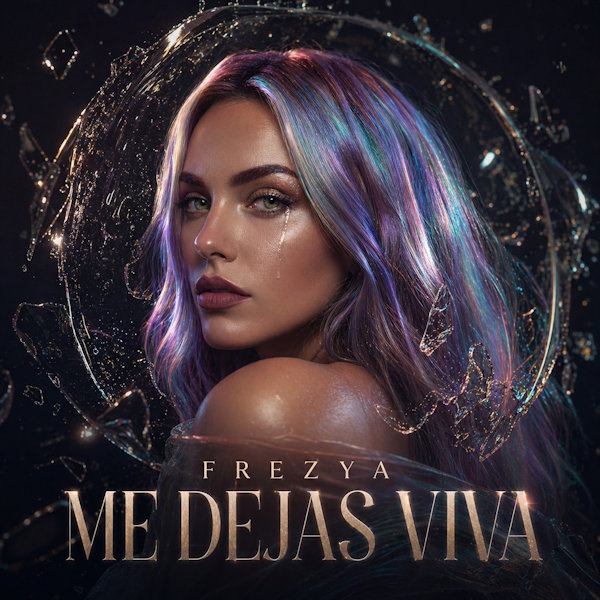 Frezya me dejas viva