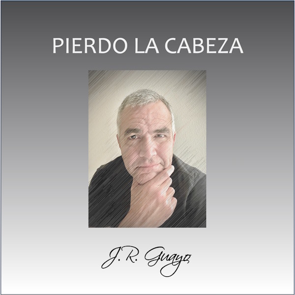 JR Guayo pierdo la cabeza