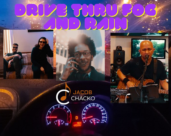 Jacob Chacko drive thru fog and rain