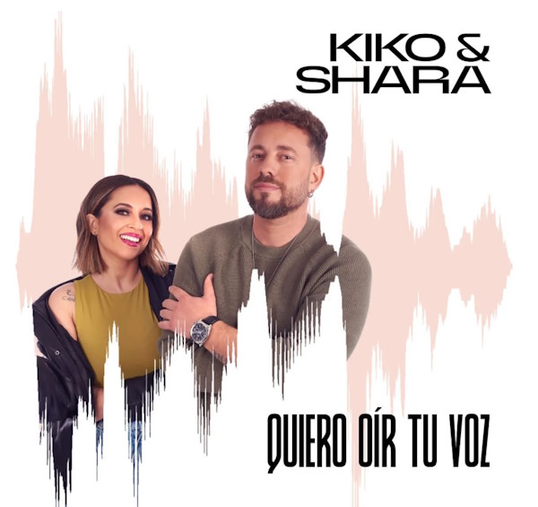 Kiko y Shara Quiero oir tu voz