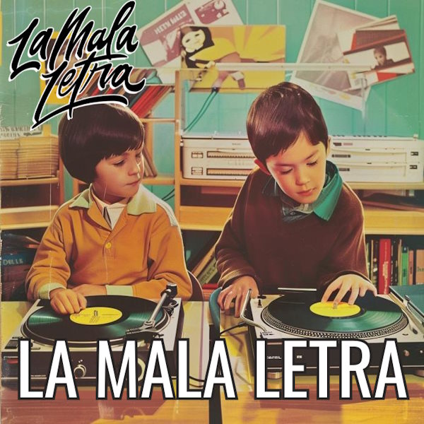 La Mala Letra la mala letra