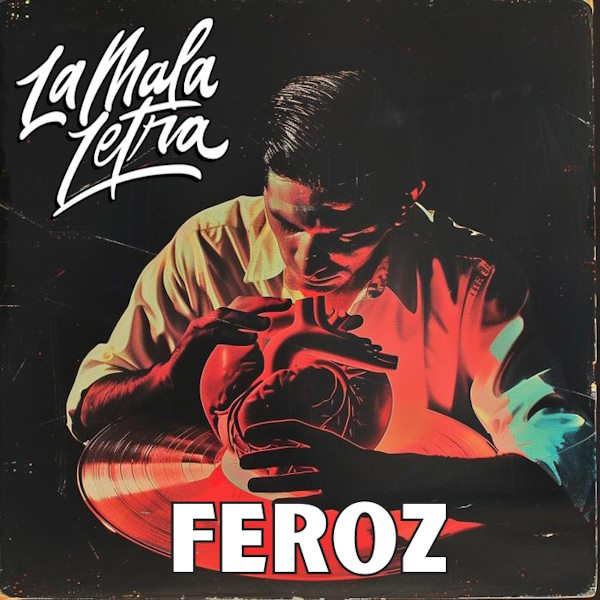 La Mala Letra feroz