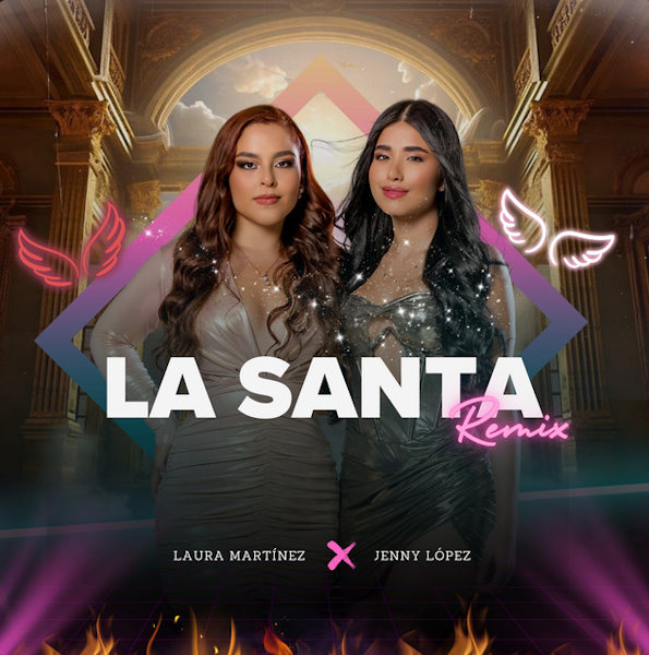 La Santa Remix Laura Martinez y Jenny Lopez