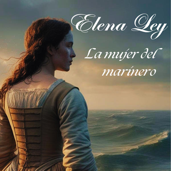 La mujer del marinero Elena Ley