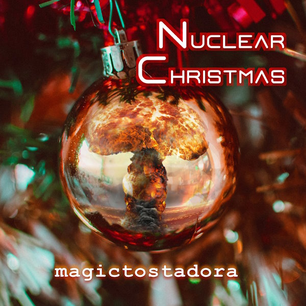 Magictostadora nuclear christmas album cover