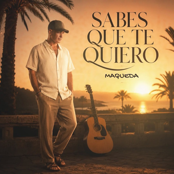 Maqueda estrena 'Sabes que te quiero', un homenaje al amor real y cotidiano que abraza desde la primera escucha