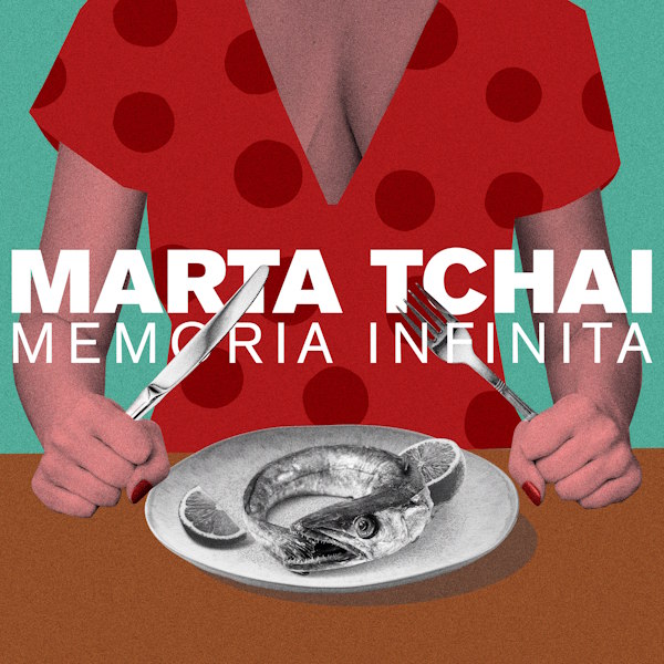 MartaTchai MemoriaInfinita Cover