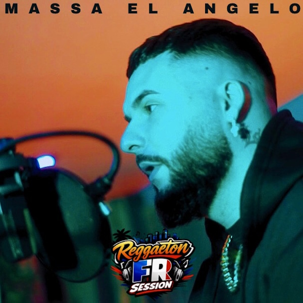 Massa El Angelo reggaeton fr session