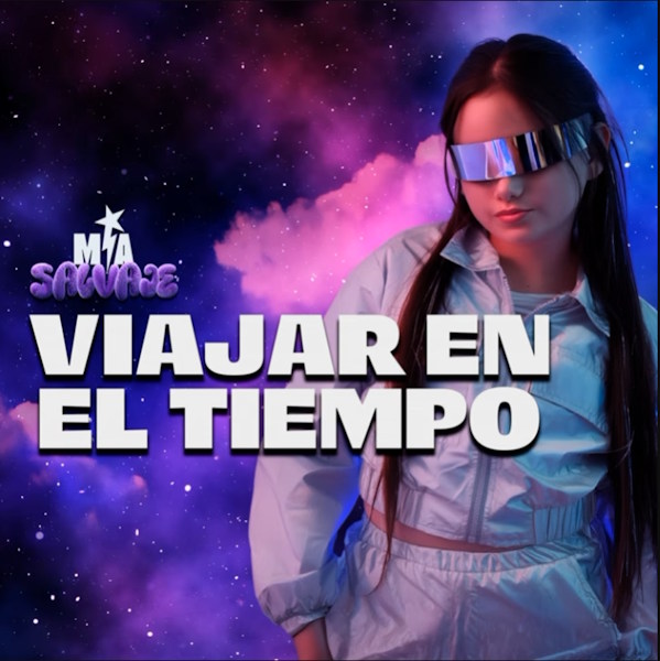 Mía Salvaje estrena "Viajar en el Tiempo": el sueño infantil de explorar otras épocas convertido en pop luminoso