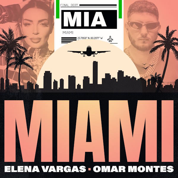 Miami E vargas y O Montes