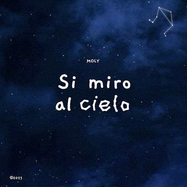 Moly si miro al cielo