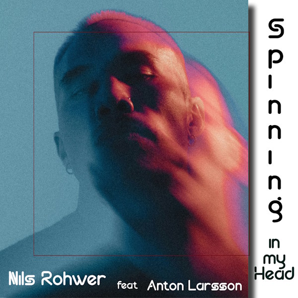 Nils Rohwer spinning in my head