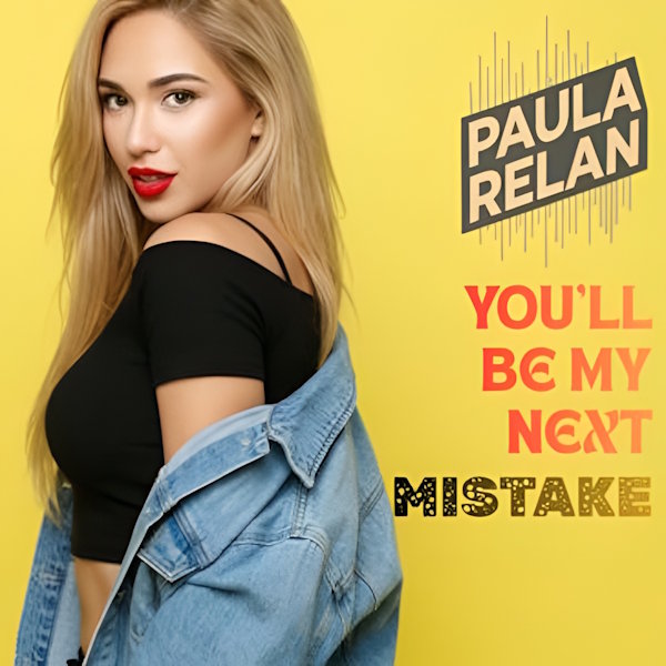 Paula Relan You be my next