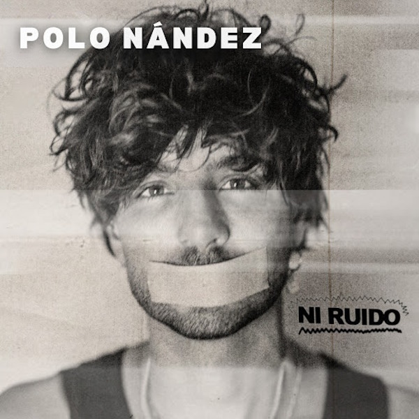 Polo Nandez Ni ruido