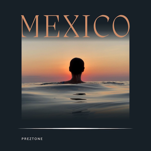 Preztone mexico album cover