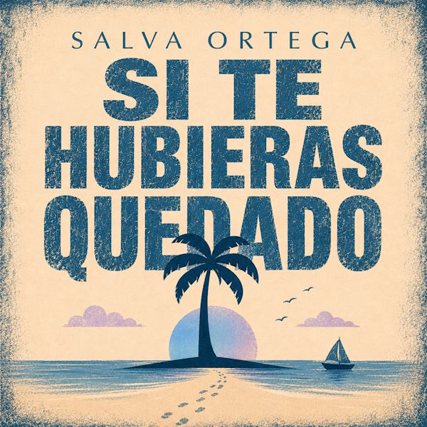 Salva Ortega fusiona pop y salsa en "Si te hubieras quedado": el segundo adelanto de su nuevo álbum "Se me pasó la salsa"