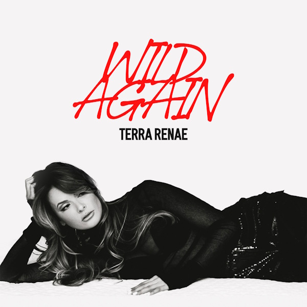 TERRA RENAE wild again 