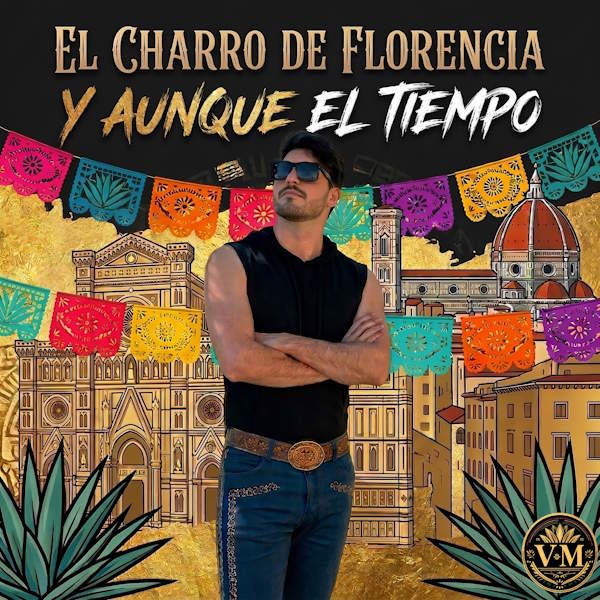Valerio Mela El Charro De Florencia y aunque el tiempo