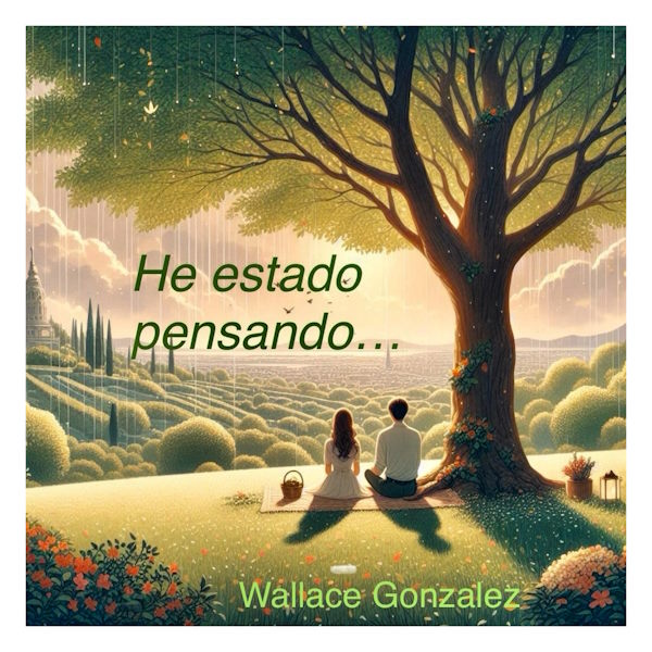 Wallace Gonzalez he estado pensando