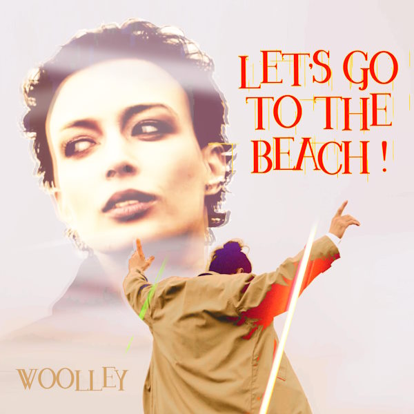 Woolley lets go to the beach album cover