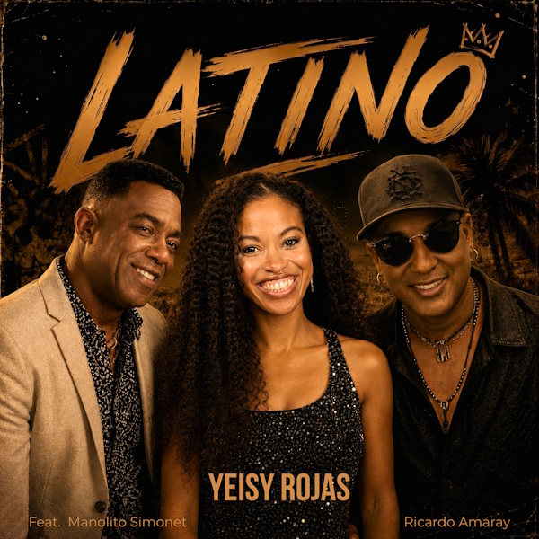 Yeisy Rojas celebra el orgullo latino en 'Latino', un himno de identidad y unidad inspirado en la timba cubana de los 90
