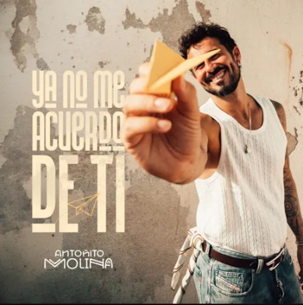 Antoñito Molina estrena "Ya No Me Acuerdo De Ti", una canción sobre el difícil camino de olvidar un amor